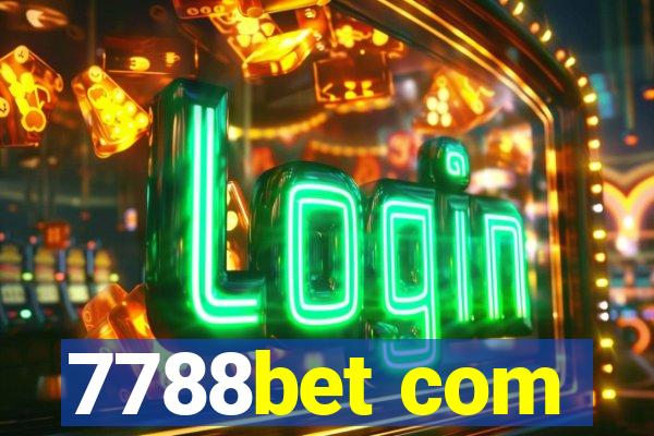 7788bet com